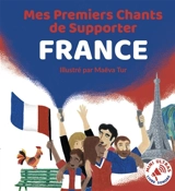 Mes Premiers Chants de Supporter : France - Bertrand Minvielle