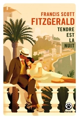 Tendre est la nuit - Francis Scott Fitzgerald