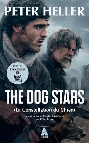 The dog stars : la constellation du chien - Peter Heller