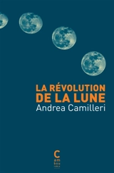 La révolution de la lune - Andrea Camilleri