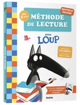 Méthode de lecture avec Loup : méthode syllabique, une progression simple et ludique : dès 5 ans - Alexia Romatif