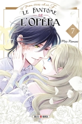 Le fantôme de l'Opéra : mon très cher F.. Vol. 7 - Mio Nanao