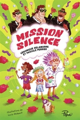 Mission silence - Véronique Delamarre Bellégo