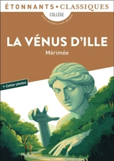 La Vénus d'Ille : texte intégral - Prosper Mérimée