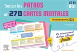 Toutes les pathos en 270 cartes mentales : le raisonnement clinique infirmier facile, UE B1, IFSI : nouveau programme 2026 - David Naudin