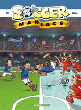 Les foot-maniacs. Soccer maniacs - Sti