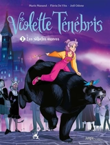 Violette Ténébris. Vol. 2. Les nébules mauves - Marie Manand