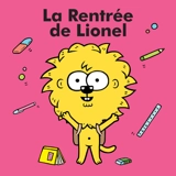 La rentrée de Lionel - Eric Veillé