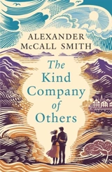 Kind Company of Others - Alexander McCall Smith
