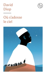 Où s'adosse le ciel - David Diop