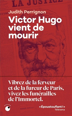 Victor Hugo vient de mourir - Judith Perrignon