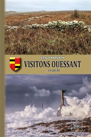 Visitons Ouessant... en poche - Eric Chaplain