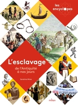 L'esclavage : de l'Antiquité à nos jours - Sandrine Mirza