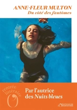 Du côté des fantômes - Anne-Fleur Multon