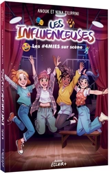 Les influenceuses. Les #4mies sur scène - Anouk Filippini