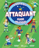 Attaquant : guide pratique : football - Alberto Bertolazzi