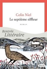 Le septième siffleur - Colin Niel