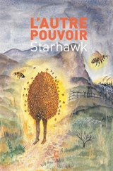 L'autre pouvoir - Starhawk