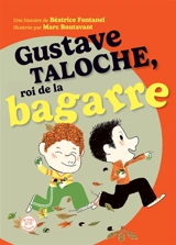 Gustave Taloche, roi de la bagarre - Béatrice Fontanel