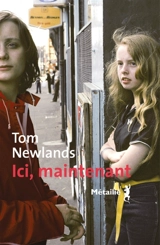 Ici, maintenant - Tom Newlands