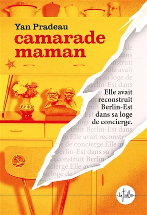 Camarade maman - Yan Pradeau