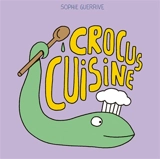 Crocus. Crocus cuisine - Sophie Guerrive