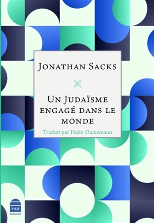 Un judaïsme engagé dans le monde - Jonathan Sacks