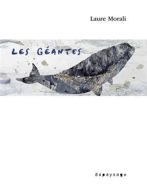 Les géantes - Laure Morali