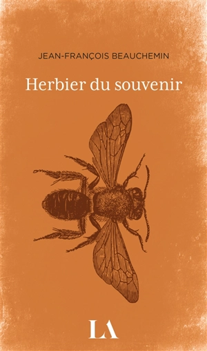 Herbier du souvenir - Jean-François Beauchemin
