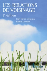 Les relations de voisinage - Jean-Pierre Vergauwe