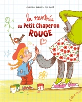 La rentrée du Petit Chaperon rouge - Christelle Saquet