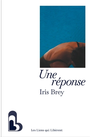 Une réponse - Iris Brey