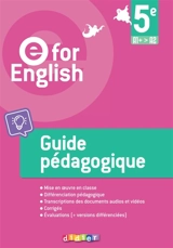 E for English, 5e, A1+-A2 : guide pédagogique