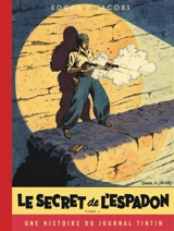 Les aventures de Blake et Mortimer. Vol. 1. Le secret de l'Espadon. Vol. 1. La poursuite fantastique - Edgar P. Jacobs