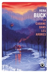 La cabane dans les arbres - Vera Buck