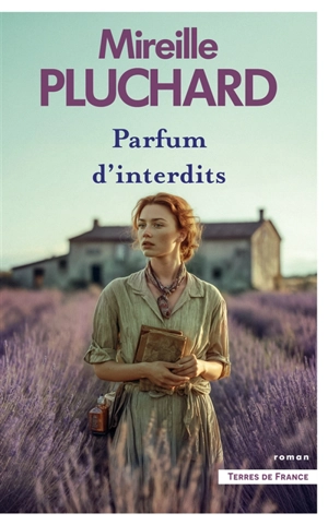 Parfum d'interdits - Mireille Pluchard