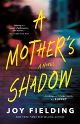 A Mother's Shadow - Joy Fielding