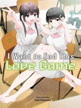 I Want to End This Love Game Vol. 6 - Yuki Domoto