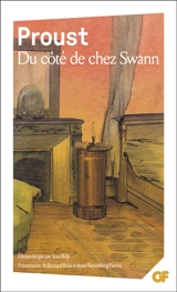 A la recherche du temps perdu. Du côté de chez Swann - Marcel Proust