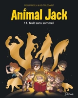 Animal Jack. Vol. 11. Nuit sans sommeil - Kid Toussaint