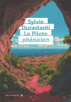 Le pilote phénicien - Sylvie Durastanti
