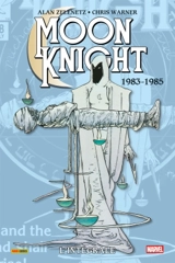Moon Knight : l'intégrale. 1983-1985 - Alan Zelenetz