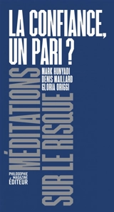 La confiance, un pari ? - Mark Hunyadi