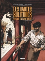 Les hautes solitudes : voyage en pays golok. Vol. 2 - Christian Perrissin