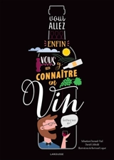 Vous allez enfin vous y connaître en vin - David Cobbold