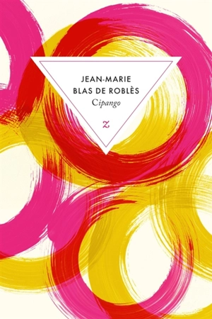 Cipango - Jean-Marie Blas de Roblès