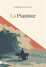 La pianiste - Isabelle Amonou