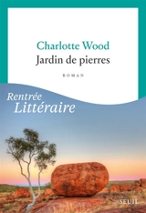Jardin de pierres - Charlotte Wood