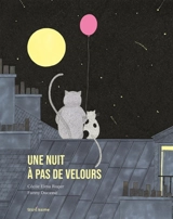 Une nuit à pas de velours - Cécile Elma Roger