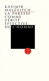 La paresse comme vérité effective de l'homme - Kazimir Malevitch